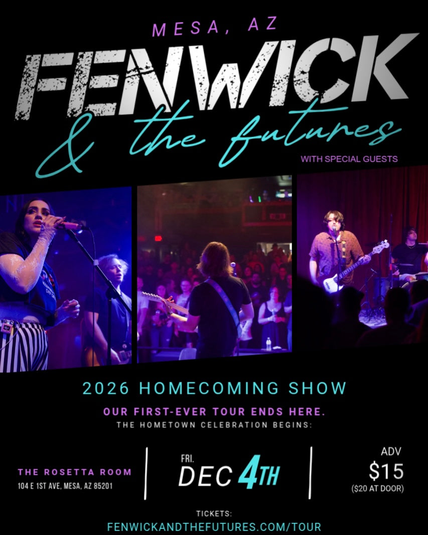 Fenwick & the Futures LIVE in Mesa, AZ - The Rosetta Room - 12/04/26 - Digital Ticket
