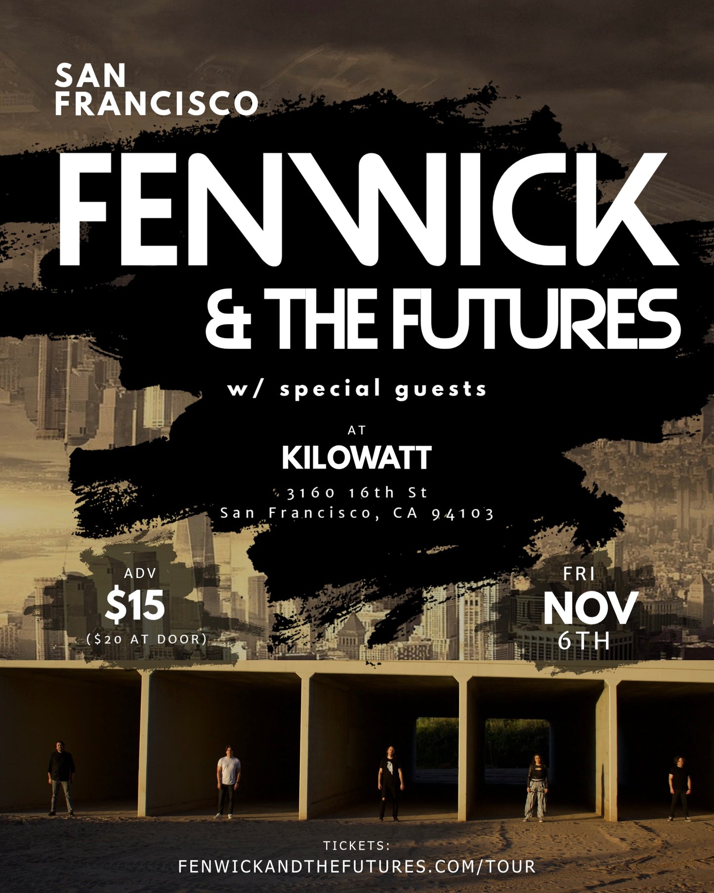 Fenwick & the Futures LIVE in San Francisco, CA - Kilowatt - 11/06/26 - Digital Ticket