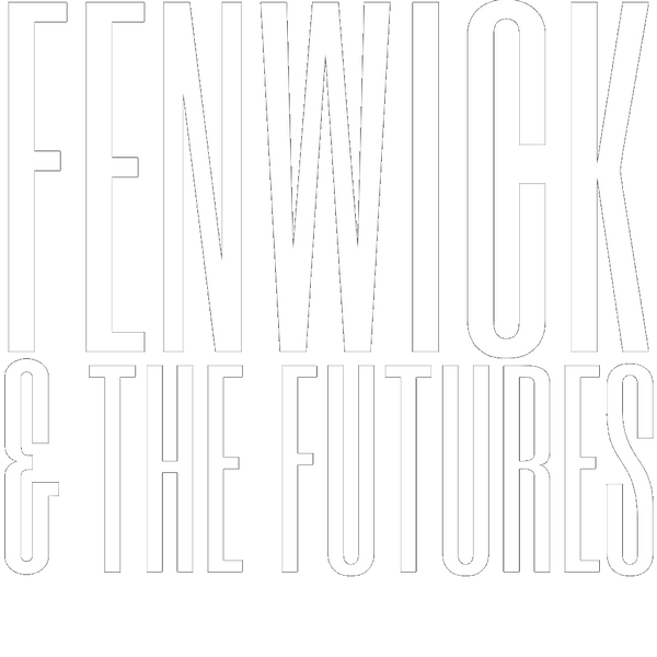 Fenwick & the Futures