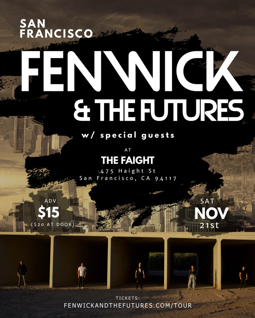 Fenwick & the Futures LIVE in San Francisco, CA - The Faight - 11/21/26 - Digital Ticket