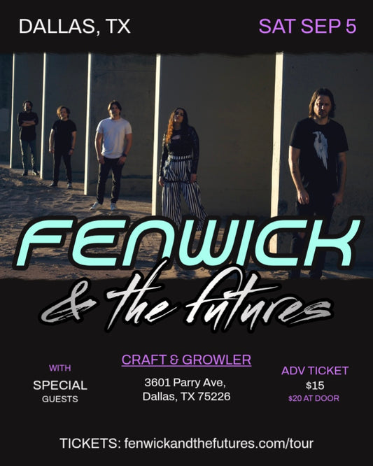 Fenwick & the Futures LIVE in Dallas, TX - Craft & Growler - 09/05/26 - Digital Ticket